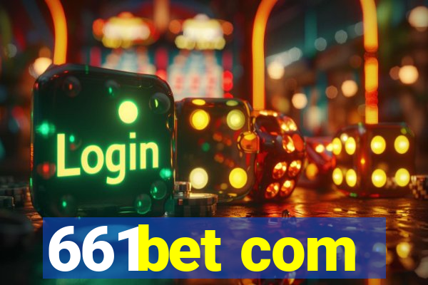 661bet com